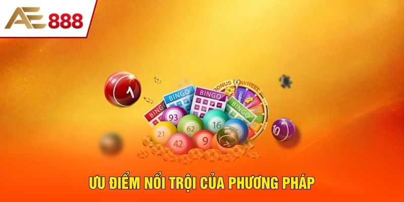 Ưu điểm nổi trội của phương pháp Ưu điểm nổi trội của phương pháp